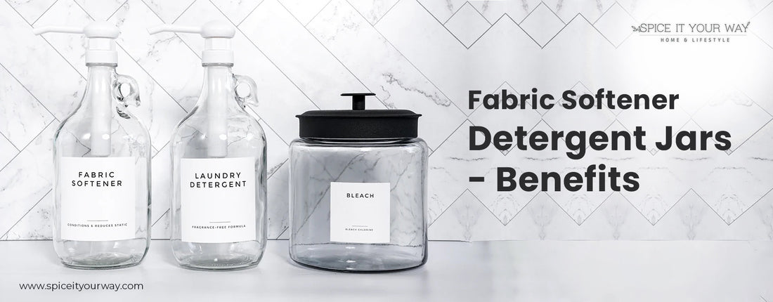 Fabric Softener Laundry Detergent Jars - Benefits - Spice It Your Way