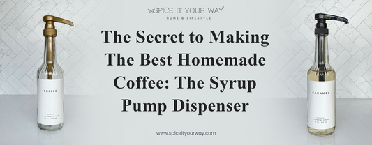 The Secret to Making The Best Homemade Coffee: The Syrup Pump Dispenser